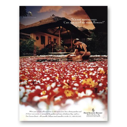 1996 Four Seasons Hotel Bali Its Our Anniversary Vintage Magazine Print Ad