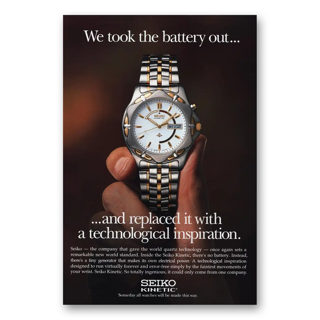 1996 Seiko Watches Kinetic Watch We Took the Battery Out Vintage Magazine Print Ad