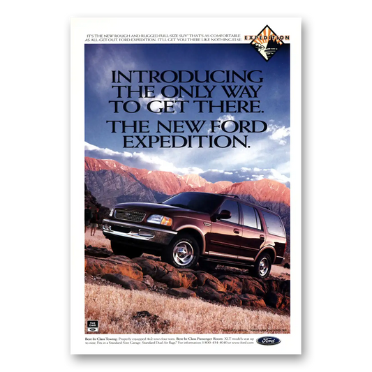 1997 Ford Expedition Only Way to Get There Vintage Magazine Print Ad