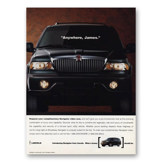 1998 Lincoln Navigator Anywhere James Vintage Magazine Print Ad