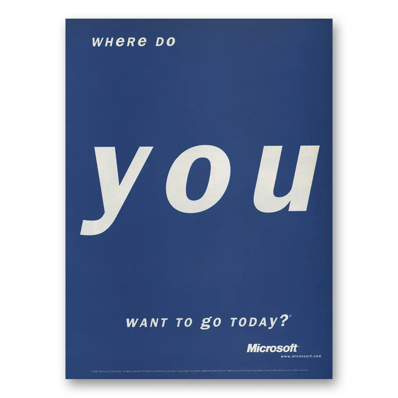 1998 Microsoft Where Do You Want To Go Today Vintage Magazine Print Ad