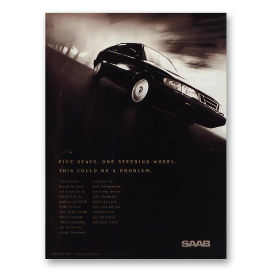 1998 Saab Five Seats One Steering Wheel Vintage Magazine Print Ad