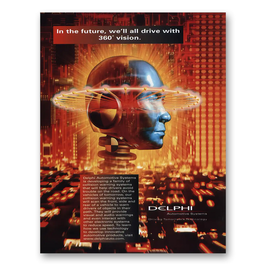 1999 Delphi Automotive Systems Future All Drive With 360 Vision Vintage Magazine Print Ad