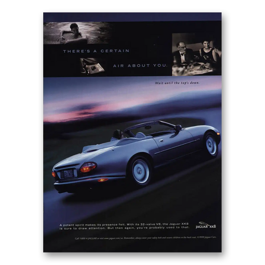 1999 Jaguar XK8 Certain Air About You Vintage Magazine Print Ad