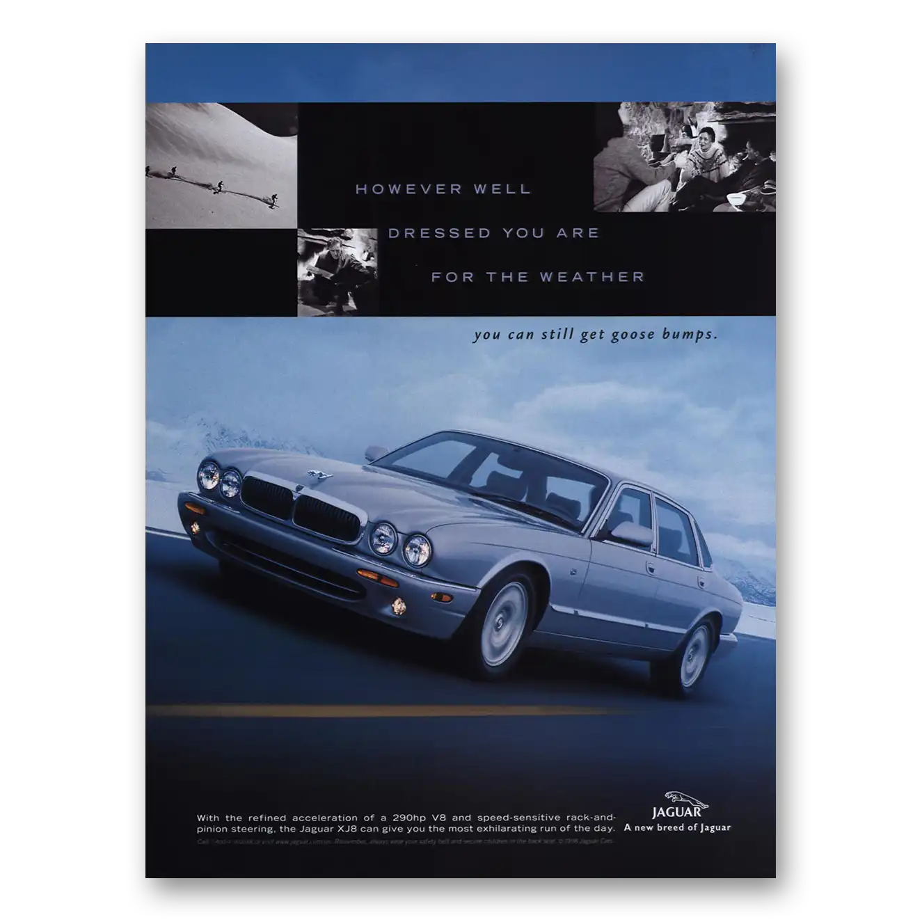 1998 Jaguar XJ8 You Can Still Get Goose Bumps Vintage Magazine Print Ad