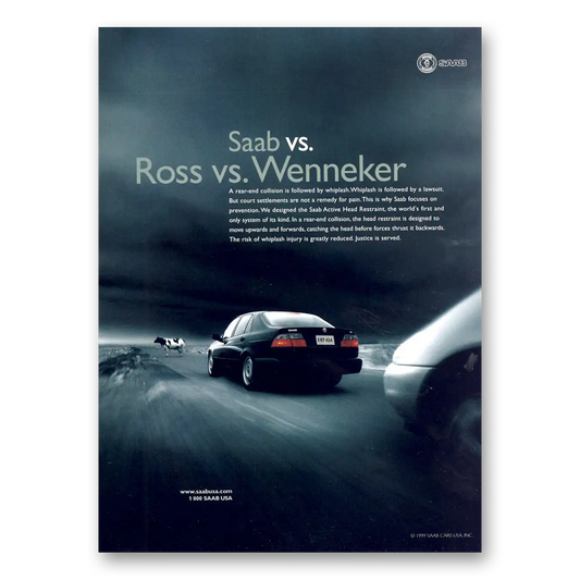 1999 Saab Ross vs Wenneker Vintage Magazine Print Ad