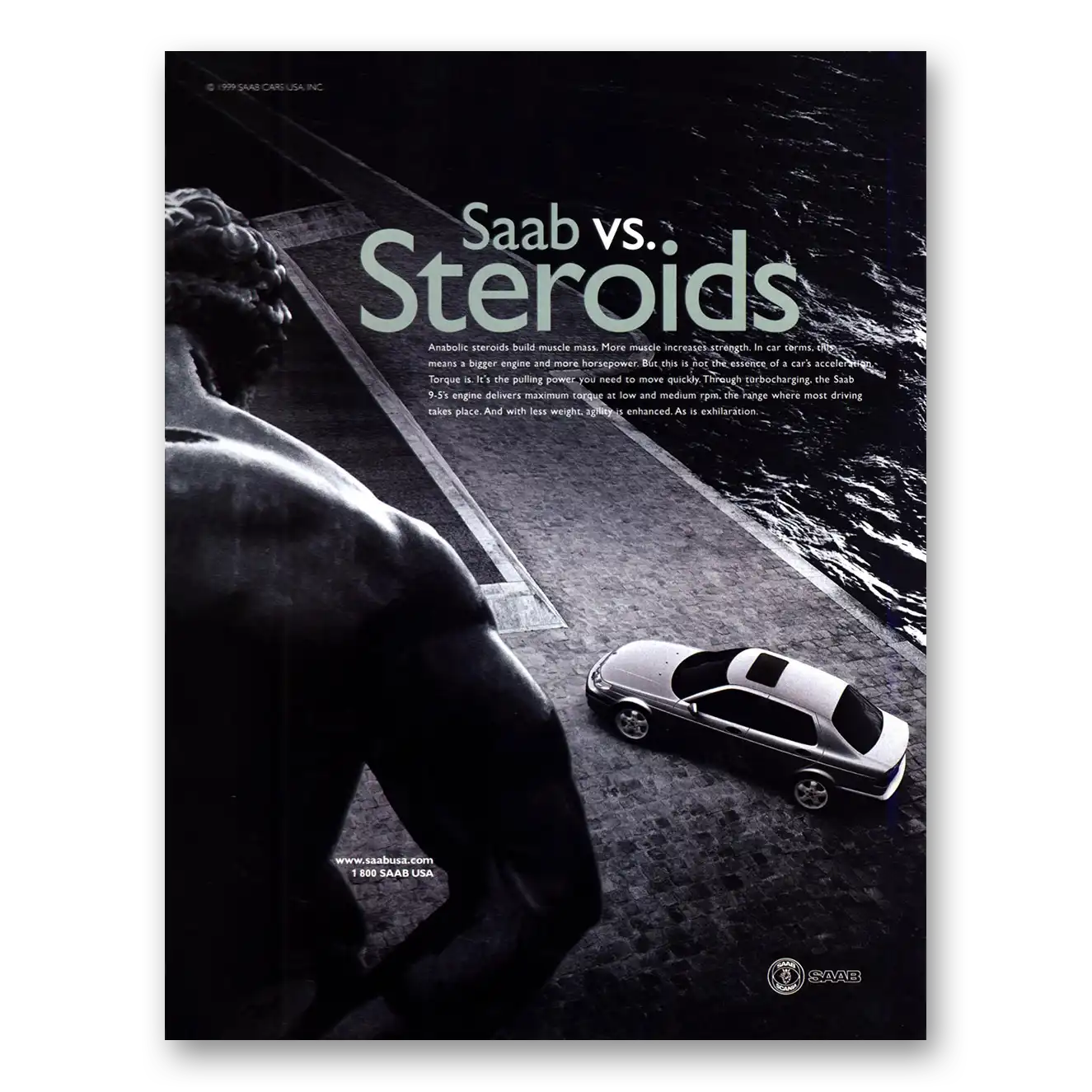 1999 Saab Saab vs Steroids Vintage Magazine Print Ad