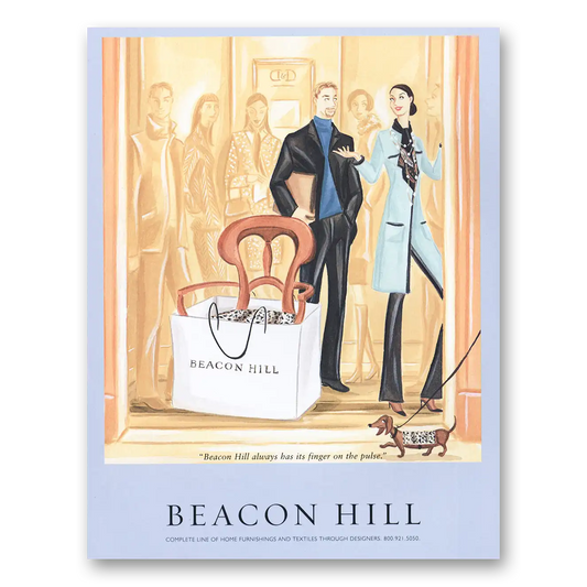 2000 Beacon Hill Always Has Its Finger On the Pulse Vintage Magazine Print Ad