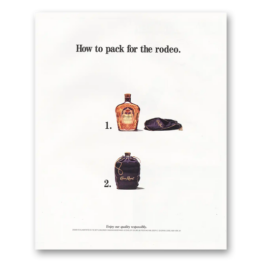 2000 Crown Royal How To Pack for the Rodeo Vintage Magazine Print Ad