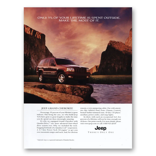 1999 Jeep Grand Cherokee You Lifetime Is Spent Outside Vintage Magazine Print Ad