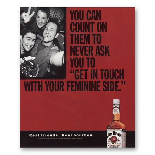 2000 Jim Beam Get In Touch With Your Feminine Side Vintage Magazine Print Ad