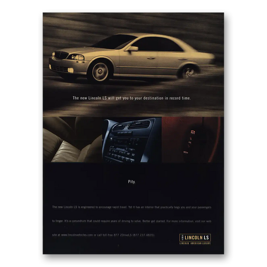 1999 Lincoln LS Get You To Your Destination In Record Time Vintage Magazine Print Ad