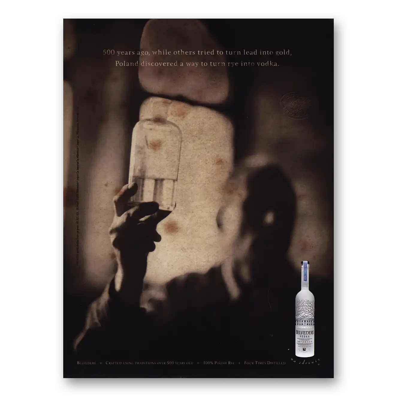 2001 Belvedere Vodka Others Tried To Turn Lead Into Cold Vintage Magazine Print Ad