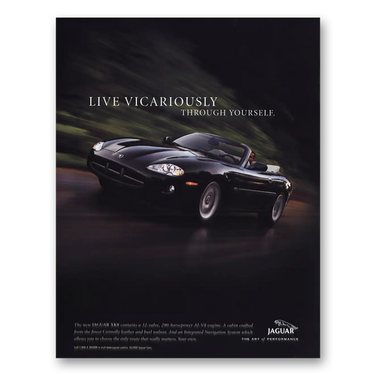 2000 Jaguar XKE Convertible Live Vicariously Through Yourself Vintage Magazine Print Ad