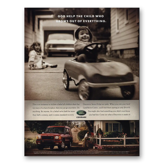 2000 Land Rover God Help the Child Who Grows Out of Everything Vintage Magazine Print Ad