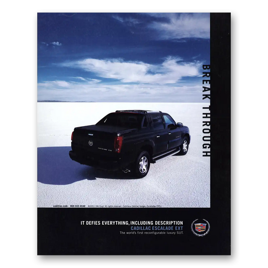 2002 Cadillac Escalade EXT It Defies Everything Vintage Magazine Print Ad