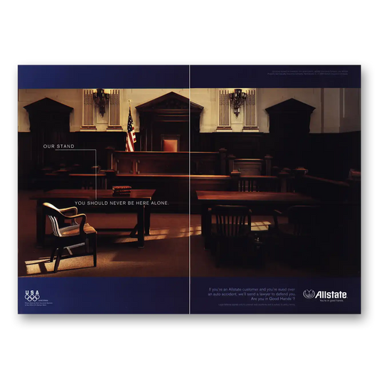 2004 Allstate Insurance Courtroom Never Be Here Alone Vintage Magazine Print Ad