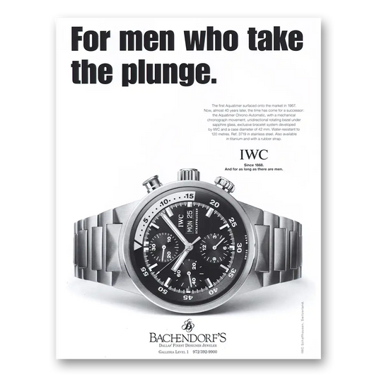 2004 IWC Watches Watches For Men Who Take the Plunge Vintage Magazine Print Ad