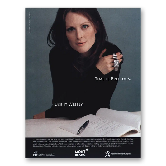 2004 Montblanc Watch Julianne Moore Time Is Precious Vintage Magazine Print Ad