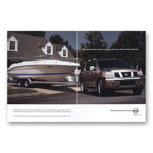 2004 Nissan Armada Dads Towing Capacity Is Bigger Vintage Magazine Print Ad