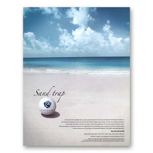 2005 Cap Cana Dominican Republic Sand Trap Vintage Magazine Print Ad