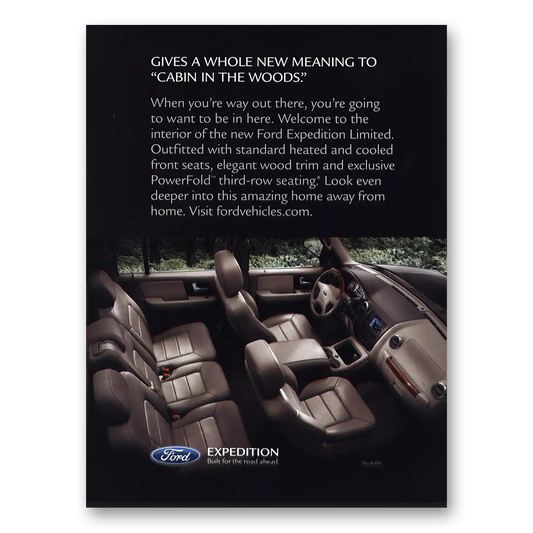 2005 Ford Expedition Cabin In the Woods Vintage Magazine Print Ad