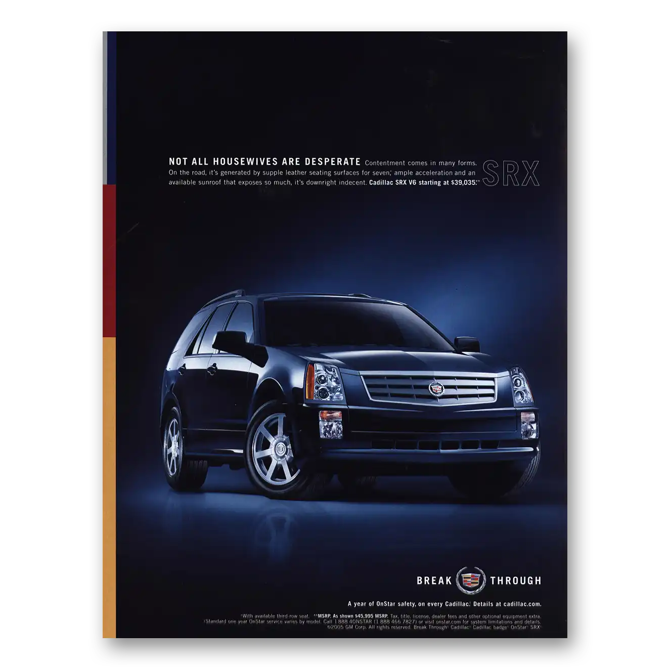 2006 Cadillac SRX Not All Housewives Are Desperate Vintage Magazine Print Ad