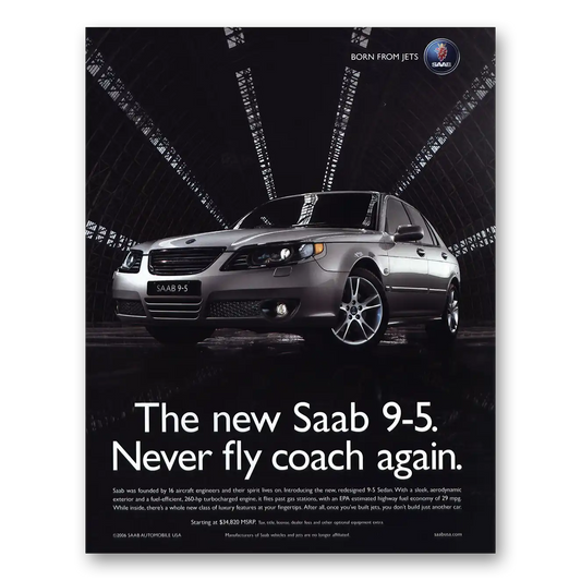 2007 Saab Never Fly Coach Again Vintage Magazine Print Ad