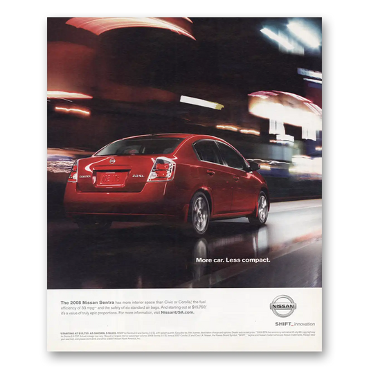 2008 Nissan Sentra More Car Less Compact Vintage Magazine Print Ad