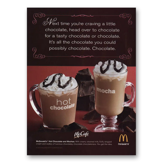 2009 McDonalds McCafe Hot Chocolate Vintage Magazine Print Ad