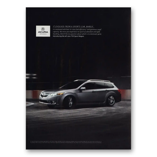 2011 Acura Evolved From Sports Car Barely Vintage Magazine Print Ad