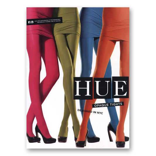 2012 Hue Opaque Tights Designed In NYC Vintage Magazine Print Ad