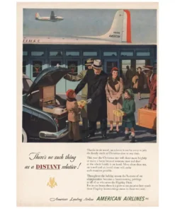 1950 American Airlines 1950 ad No Such Thing As Distant Relative Vintage Print Ad