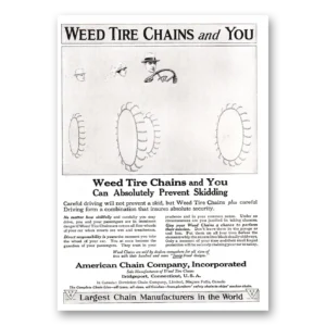 1917 American Chain Company Print Ad | Weed Tire Chains