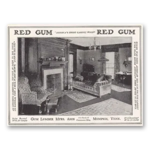 1917 Gum Lumber Mfrs Print Ad | Red Gum