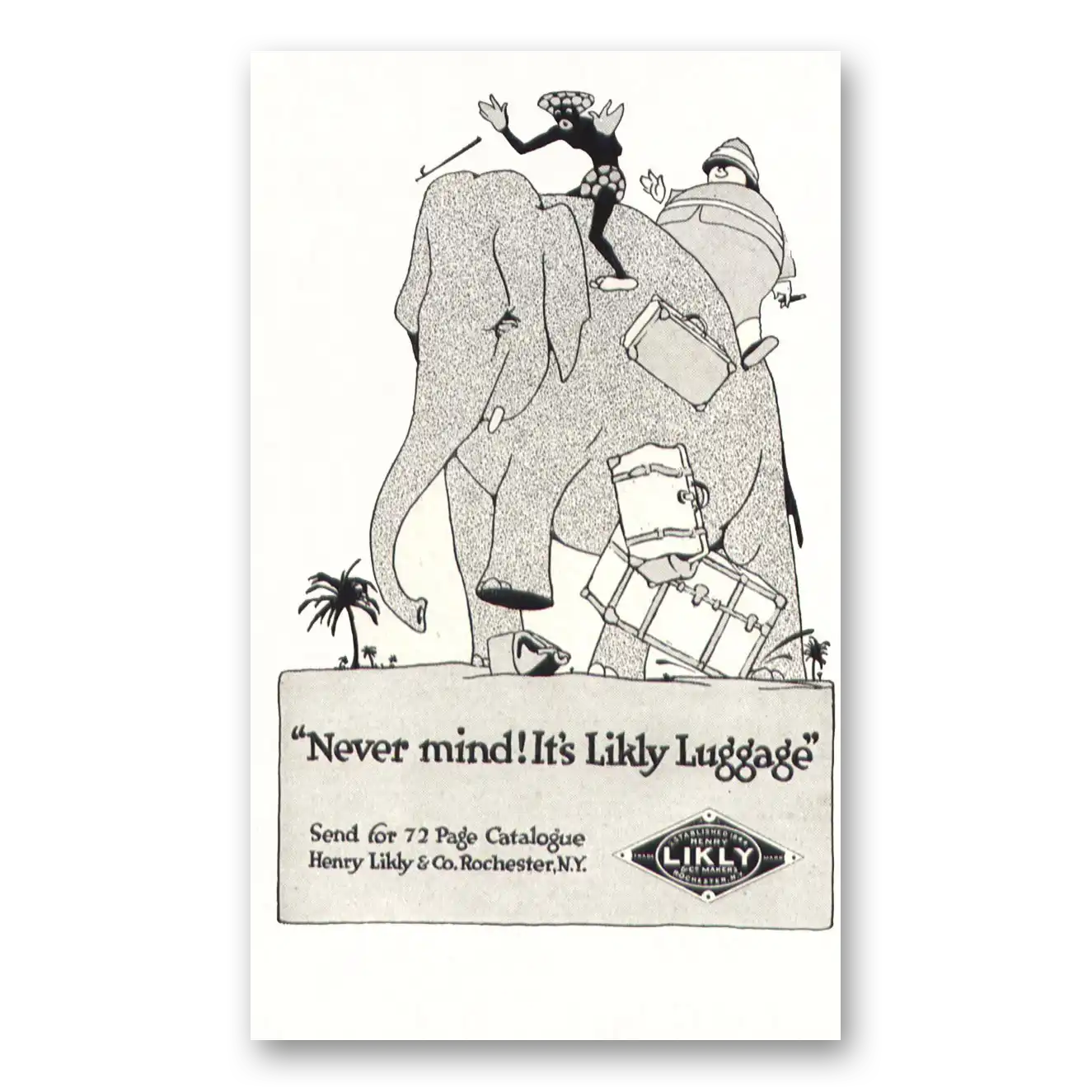 1916 Likly Luggage Print Ad | Never Mind