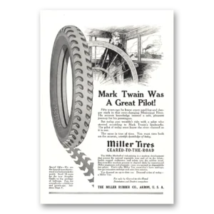 1917 Miller Tires Print Ad | Mark Twain