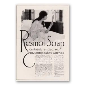 1917 Resinol Soap Print Ad | Complexion Worries
