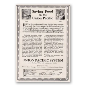 1917 Union Pacific Railroad Print Ad | Saving Food