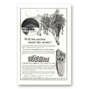 1917 Wizard Foot Appliance Print Ad | Arches Stand Strain