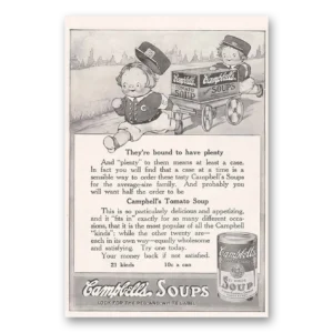 1918 Campbells Tomato Soup Print Ad | Have Plenty