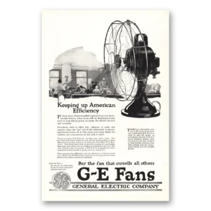 1918 General Electric Fans Print Ad | American Efficiency