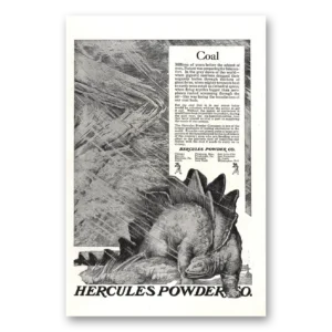 1918 Hercules Powder Print Ad | Coal Millions