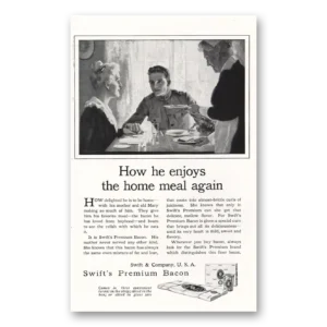 1918 Swift Premium Bacon Print Ad | Home Meal Again