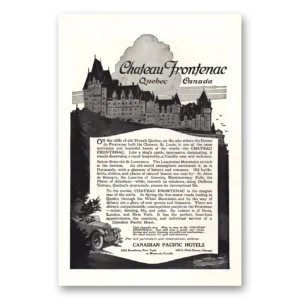 1920 Canadian Pacific Hotels Print Ad | Chateau Frontenac