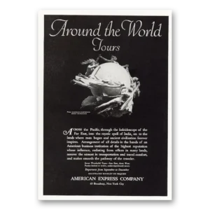 1921 American Express Print Ad | Around World
