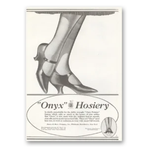 1922 Onyx Hosiery Print Ad | Onyx Hosiery