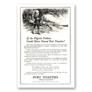 1922 Post Toasties Print Ad | Pilgrim Fathers