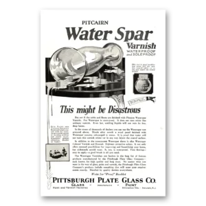 1922 PPG Pittsburgh Plate Glass Print Ad | Pitcairn Water Spar
