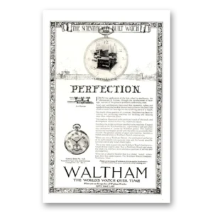 1922 Waltham Watch Print Ad | Mechanical Perfection